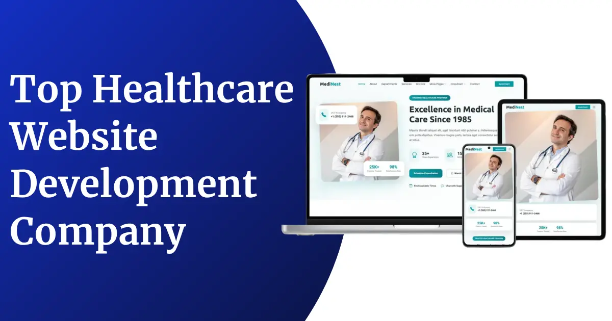 Top 10 Healthcare Website Development Companies in India 2026