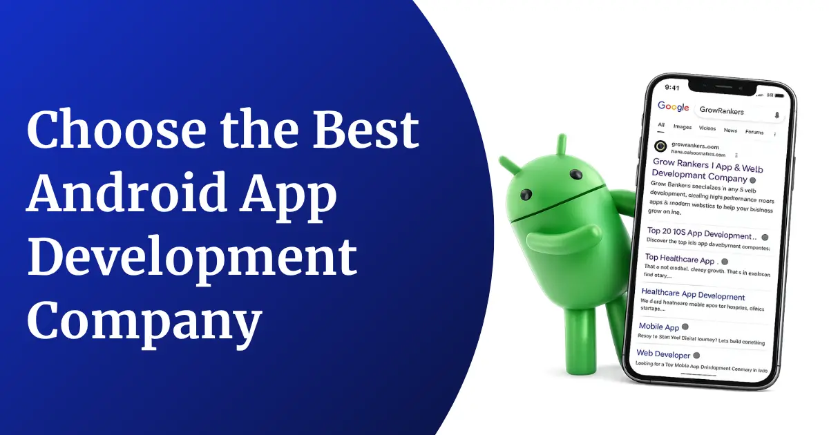 How to Choose the Best Android App Development Company