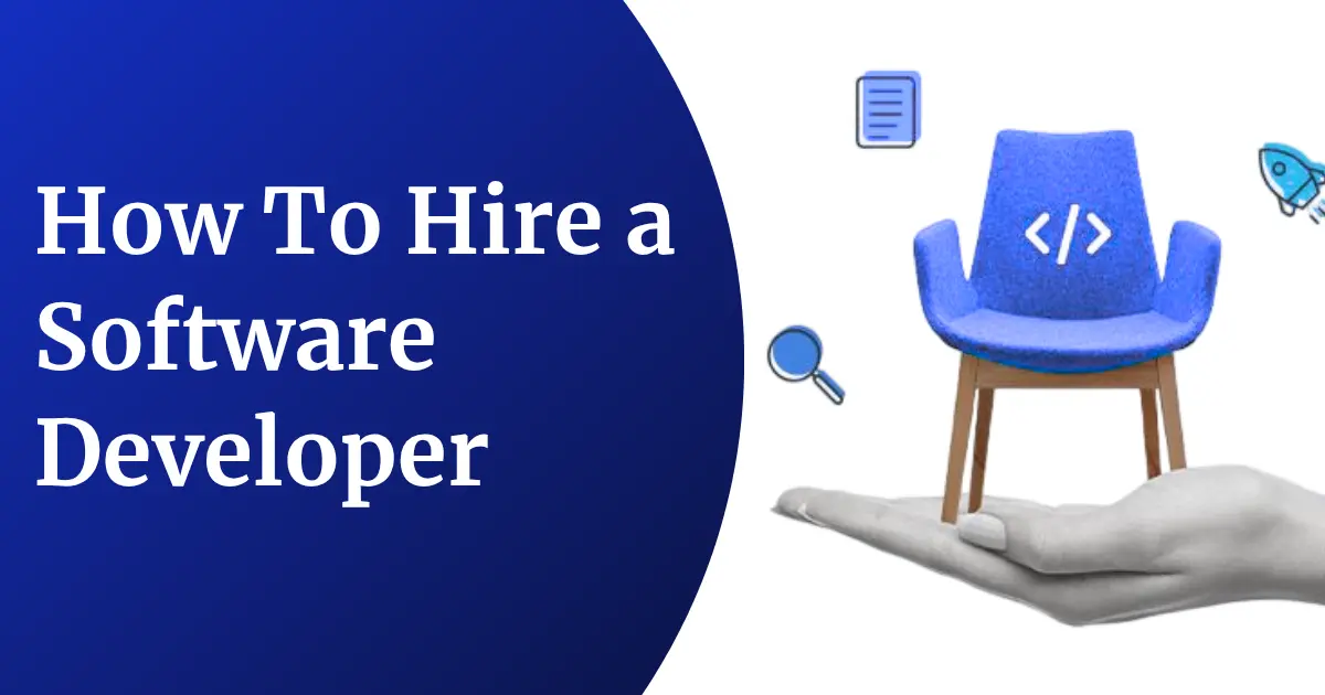 How to Hire a Software Developer in India: A Complete Guide