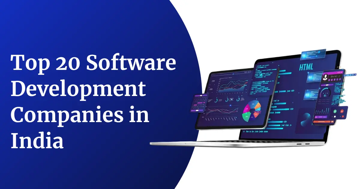Top 20 Software Development Companies in India