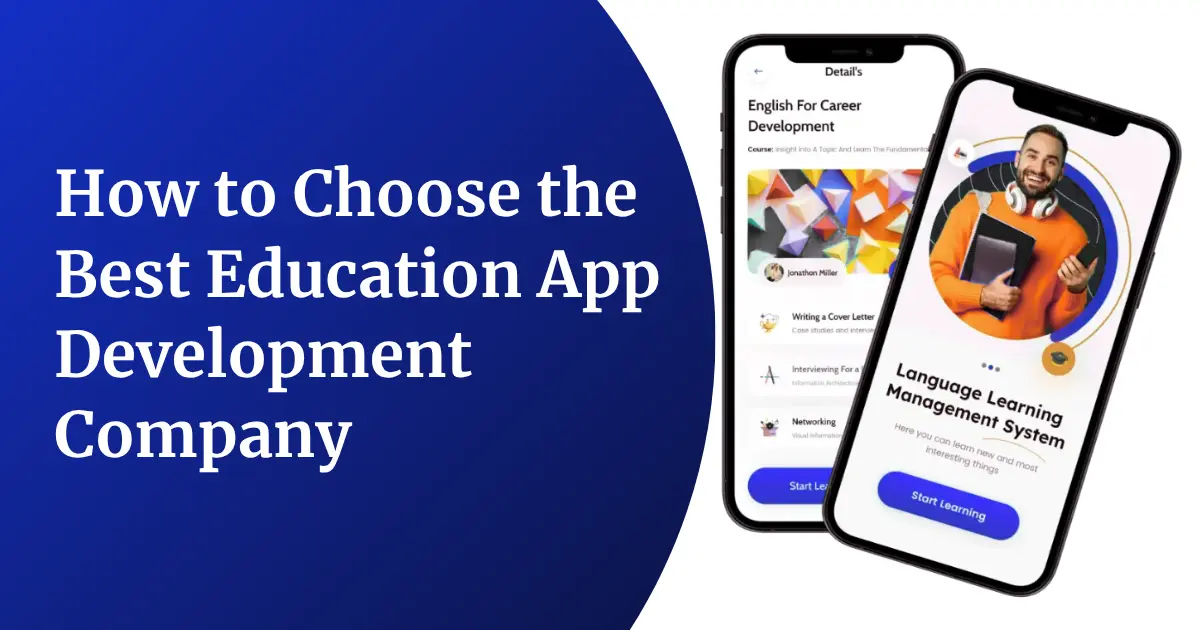 How to Choose the Best Education App Development Company in 2026