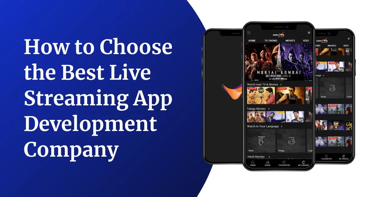 How to Choose the Best Live Streaming App Development Company in 2026