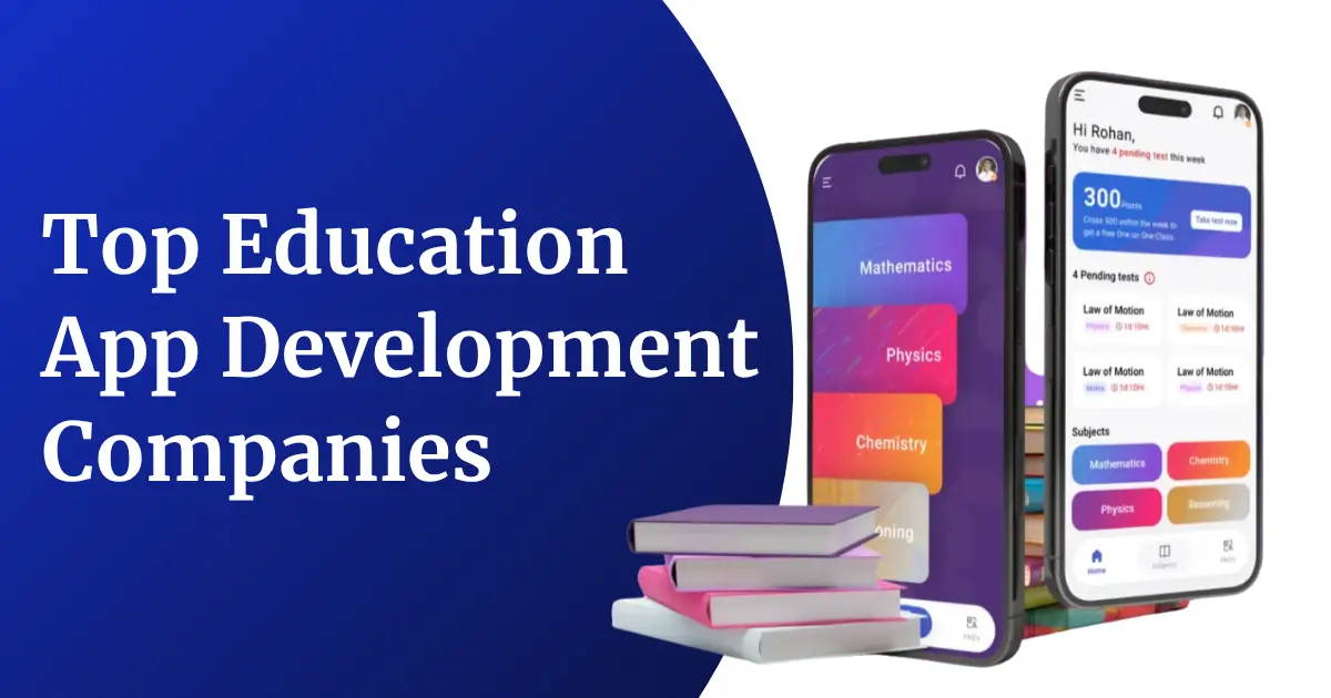 Top Education App Development Companies in 2026