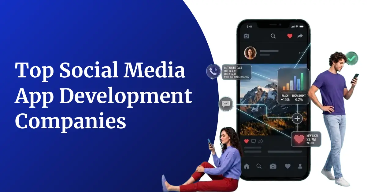 Top Social Media App Development Companies in 2026