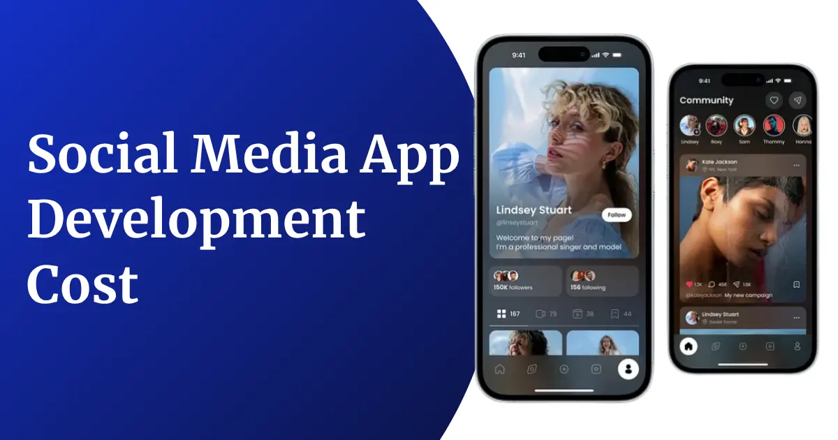 Social Media App Development Cost in 2026: A Complete Pricing Guide