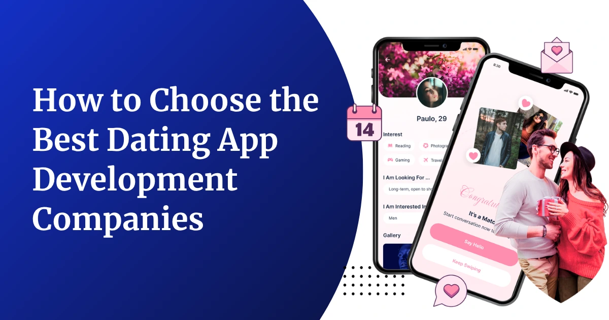 How to Choose the Best Dating App Development Companies in 2026