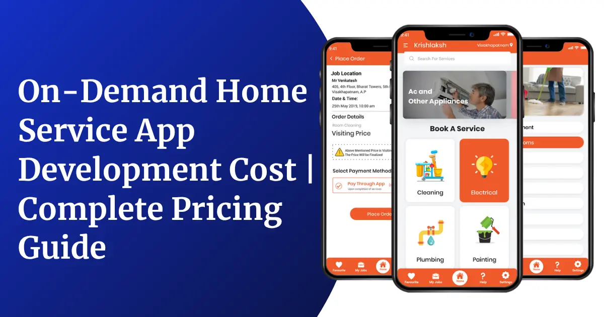 On-Demand Home Service App Development Cost in 2026: A Complete Pricing Guide