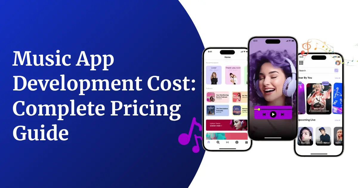 Music App Development Cost in 2026: Complete Pricing Guide