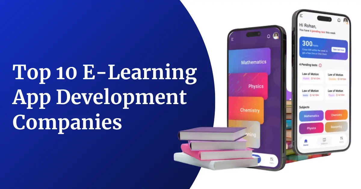 Top 10 E-Learning App Development Companies in 2026