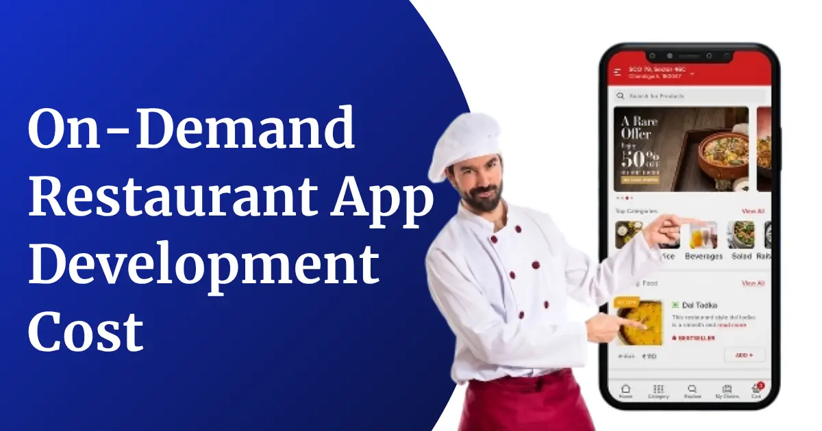 On-Demand Restaurant App Development Cost in 2026: A Complete Pricing Guide